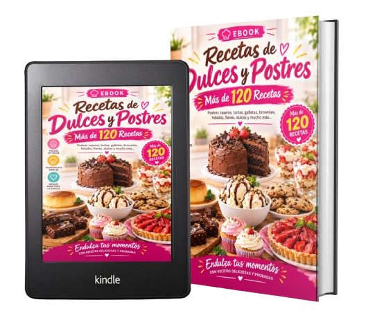 Más de 120 Recetas de Dulces y Postres